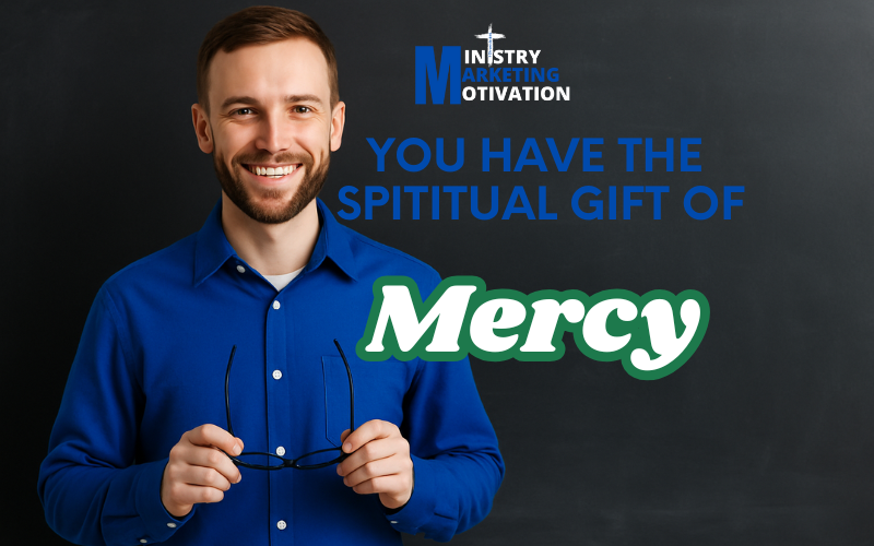 Spiritual Gift Of Mercy